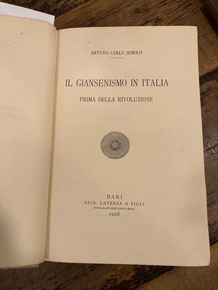 Il Giansenismo in Italia prima della Rivoluzione - Arturo Carlo Jemolo - copertina