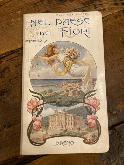 Nel paese dei fiori. Guida Monografica Artistica Illustrata di S. Remo. Italiano, francese, inglese. Anno II. Disegni di Achille Beltrame - Oreste Gallo - copertina