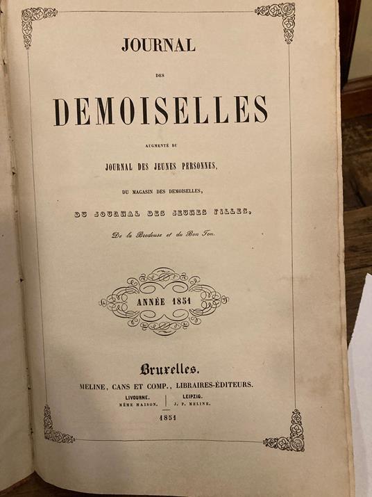 Journal des Dames et des Demoiselles. Edition Belge. Recueil Complet de Broderies, Tapisseries Coloriées, ouvrages au crochet, tricot, filet,, modes, lingeries, patrons d' habillements, Litterature, Musique, ec. + Année 1853 - copertina