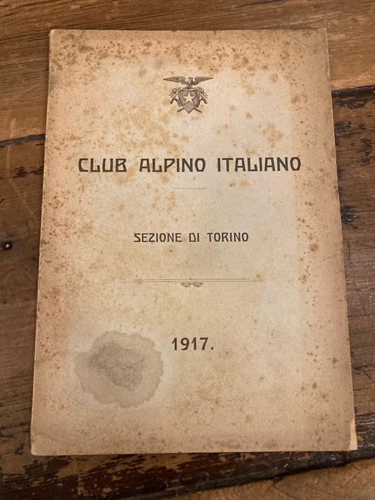 Club Alpino Italiano. Sezione di Torino. 1917 - copertina