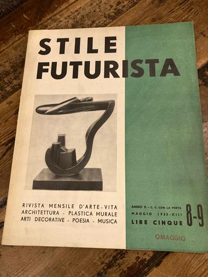 Stile Futurista. Rivista mensile d'arte-vita - architettura - plastica murale - arti decorative - estetica della macchina - poesia - musica. Anno II Maggio 1935 N° 8-9 - copertina