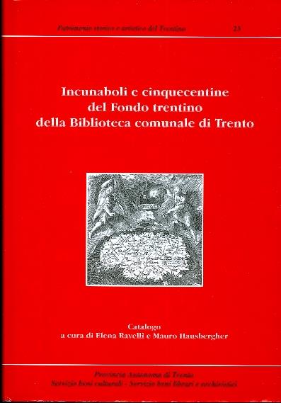 Incunaboli e cinquecentine del fondo trentino della Biblioteca comunale di Trento - copertina
