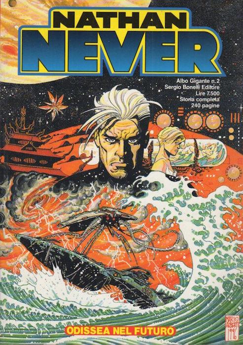 Nathan Never: odissea nel futuro. Disegni di Mario Alberti. Albo gigante 2 - Antonio Serra - copertina
