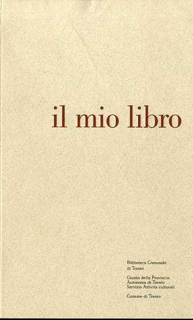 Il mio libro: opere ad alto gradimento per la nuova biblioteca comunale - copertina