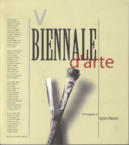 V Biennale d'Arte: Omaggio a Egisto Naponi - Mauro Corradini - copertina