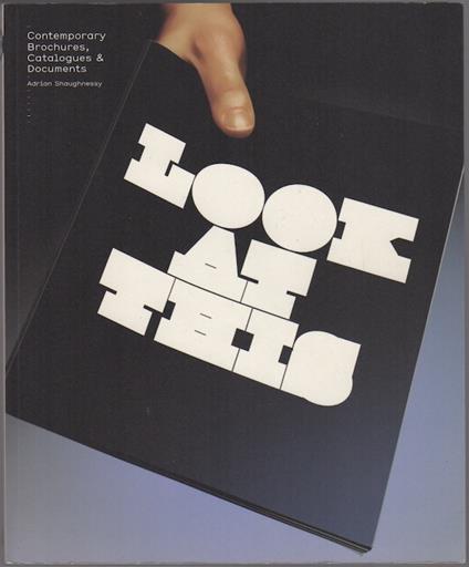 Look at This: Contemporary Brochures, Catalogues & Documents - copertina