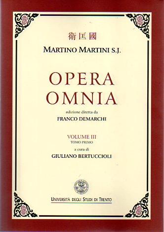 Opera Omnia: III. Novus Atlas Sinensis - Giuliano Bertuccioli - copertina