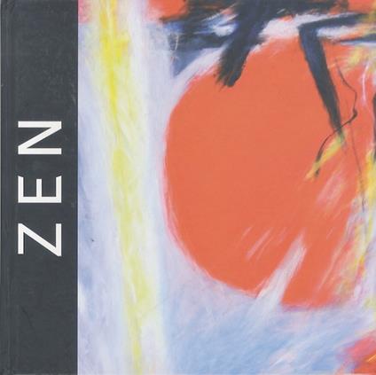 Sergio Zen: opere recenti, 2000-2010 - Adolfo Francesco Carozzi - copertina