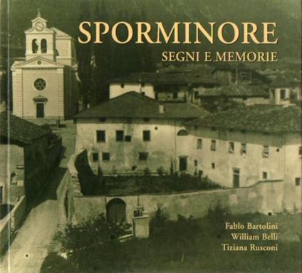 Sporminore: segni e memorie - Fabio Bartolini - copertina