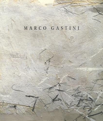 Marco Gastini: ...sdipanarsi in allungo e ri-orientarsi - copertina