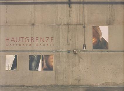 Hautgrenze: Gotthard Bonell - copertina