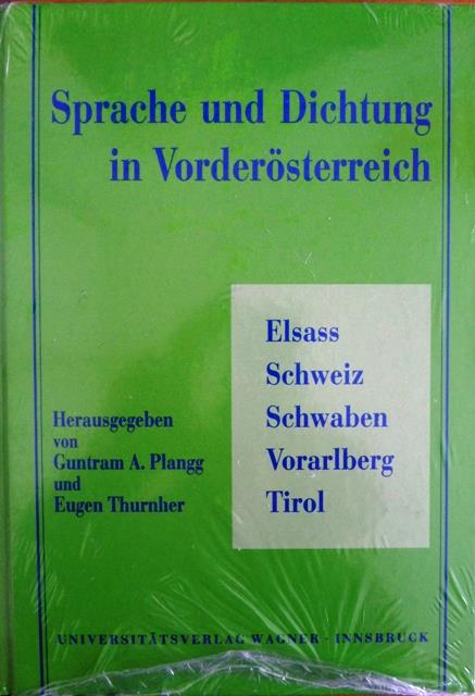 Sprache und Dichtung in Vorderösterreich: Elsass, Schweiz, Schwaben, Vorarlberg, Tirol. Ein Symposium für Achim Masser zum 65. Geburtstag am 12. Mai 1998 - copertina