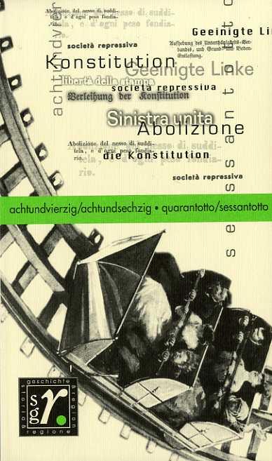 Achthundvierzieg - Quarantotto / Achtundsechszig - Sessantotto. Geschichte und Region/Storia e Regione 7 - copertina