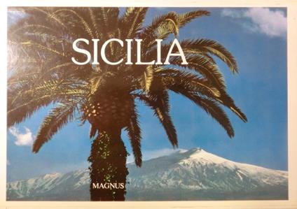 Sicilia. Commento alle immagini di Matteo Collura - Denis Mack Smith - copertina