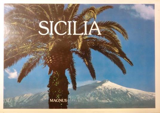 Sicilia. Commento alle immagini di Matteo Collura - Denis Mack Smith - copertina
