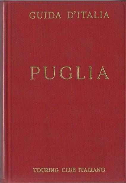 Puglia. 4. ed. Guida d'Italia 20 - copertina