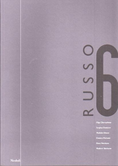 6 russo: Olga Chernysheva, Serghey Denissov, Vladislav Efimov, Dimitry Mishenin, Elena Nemkova, Vladimir Shinkarev - copertina