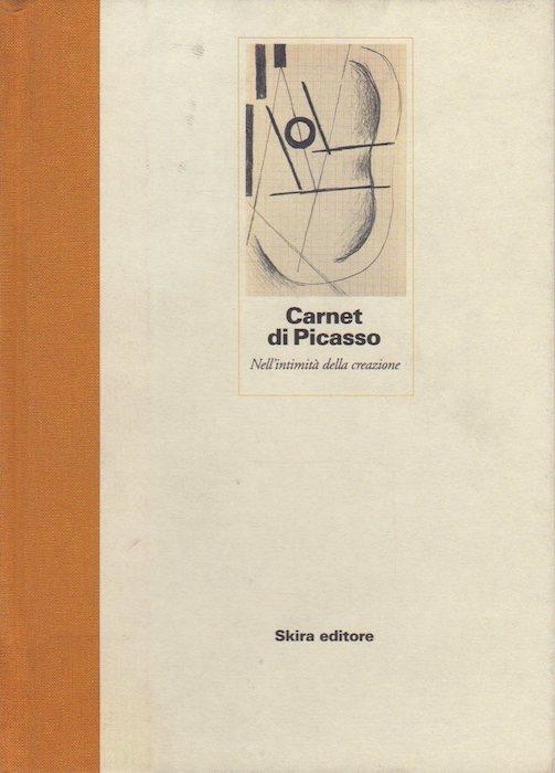 Carnet di Picasso: nell'intimità della creazione. Catalogo della mostra tenuta a Rovereto nel 1996 - Pablo Picasso - copertina
