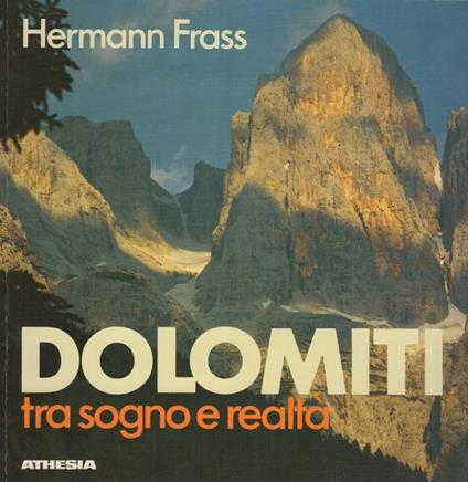 Dolomiti tra sogno e realtà - Hermann Frass - copertina