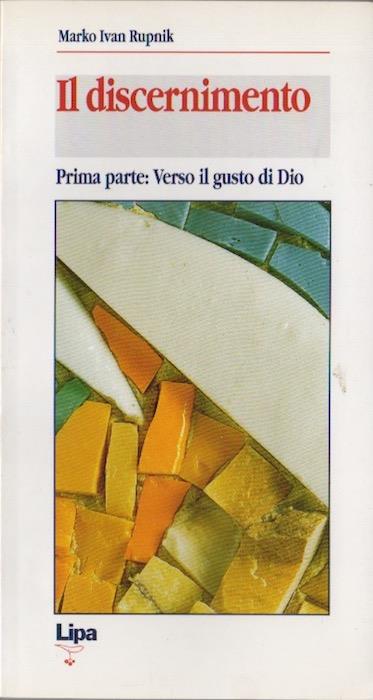 Il discernimento: Verso il gusto di Dio - copertina