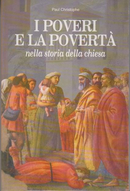 I poveri e la povertà nella storia della Chiesa - copertina