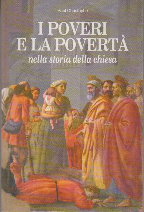 I poveri e la povertà nella storia della Chiesa - copertina