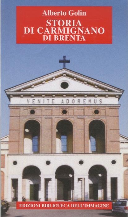 Storia di Carmignano di Brenta. Storia veneta 3 - copertina
