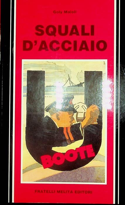 Squali d'acciaio - Goly Maioli - copertina