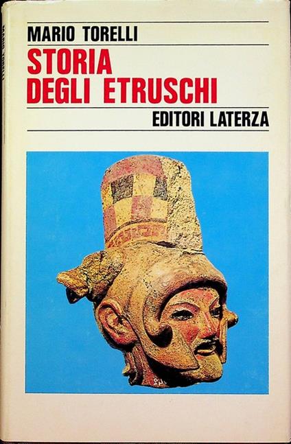 Storia degli etruschi. Storia e società - Mario Torelli - copertina
