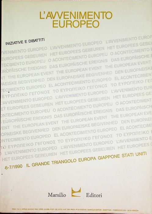 Il grande triangolo Europa Giappone Stati Uniti. L'avvenimento europeo. Iniziative e Dibattiti 6-7 - copertina