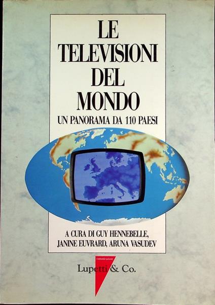 Le televisioni del mondo: un panorama da 110 paesi. Comunicazione - copertina