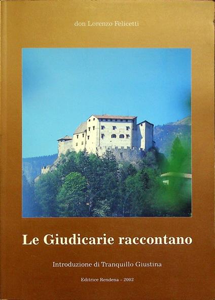 Le Giudicarie raccontano. Collana di narrativa Excelsior 20 - Lorenzo Felicetti - copertina