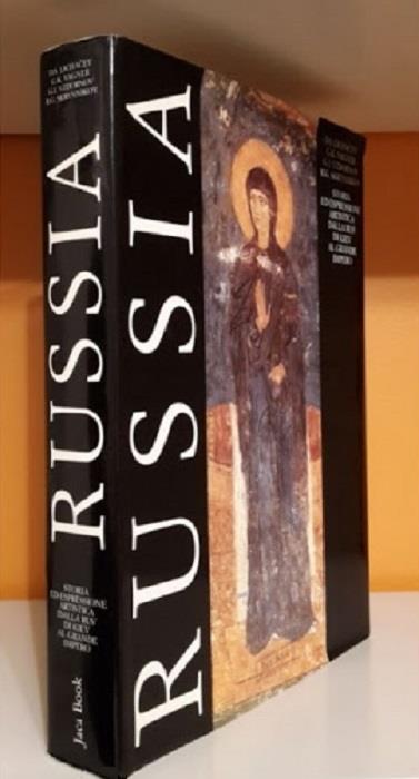 Russia: storia ed espressione artistica dalla Rusʹ di Kiev al grande Impero. Trad. di Daria Rescaldani, Bianca Maria Balestra. Corpus bizantino slavo - copertina
