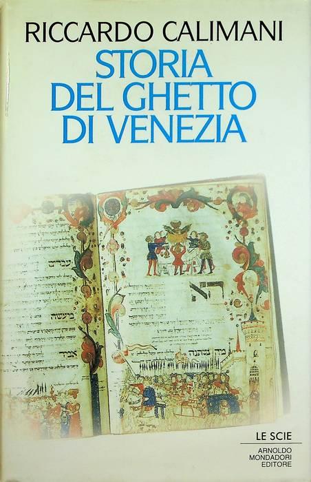 Storia del ghetto di Venezia. Le scie - Riccardo Calimani - copertina