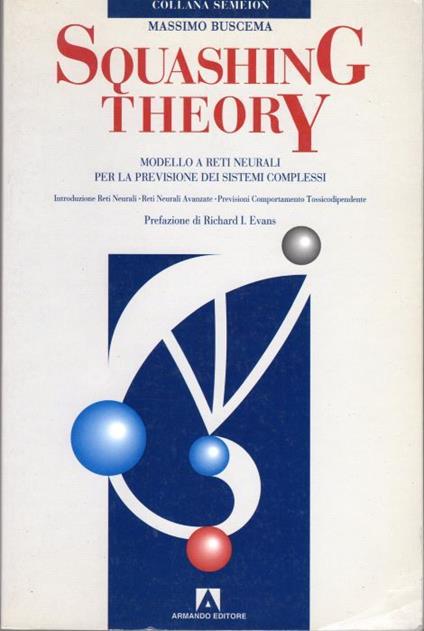 Squashing theory: modello a reti neurali per la previsione dei sistemi complessi. Collana Semeion. Centro Ricerche di Scienze della Comunicazione - copertina