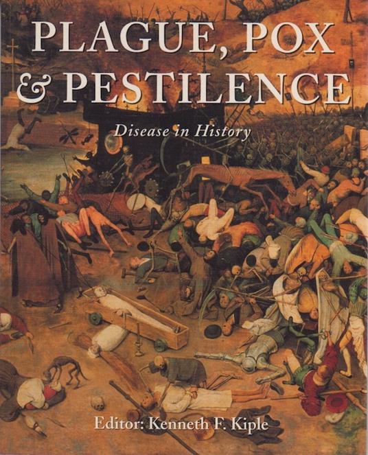 Plague, Pox & Pestilence. Testi in inglese. Texts in English - copertina