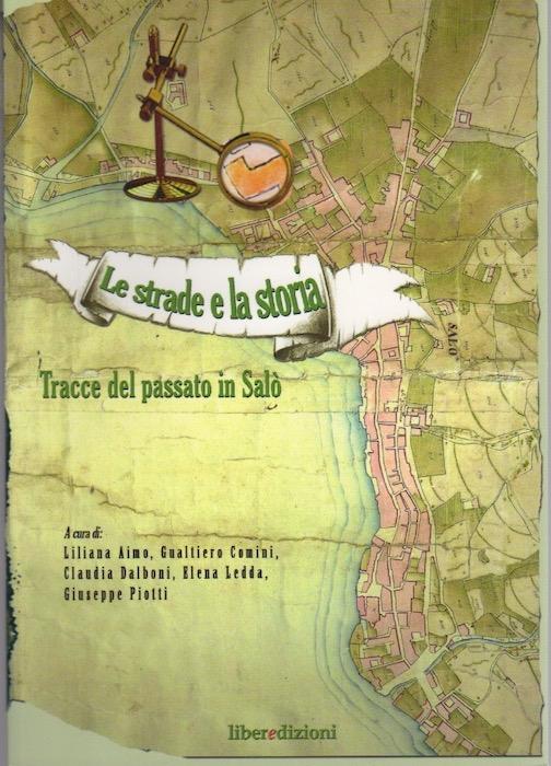 Le strade e la storia: tracce del passato in Salò - copertina