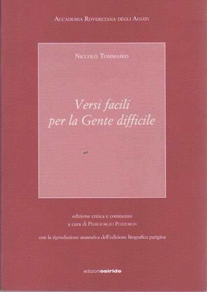 Versi facili per la gente difficile. Accademia roveretana degli agiati - Niccolò Tommaseo - copertina