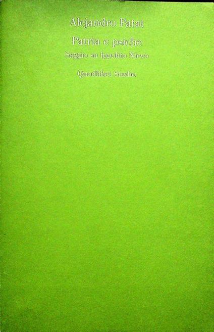 Patria e psiche: saggio su Ippolito Nievo. Quodlibet studio. Lettere - copertina