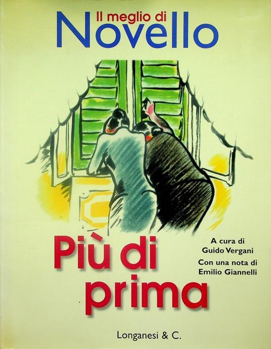 Più di prima: il meglio di Giuseppe Novello. A cura di Guido Vergani. Con una nota di Emilio Giannelli. I marmi 180 - Giuseppe Novello - copertina