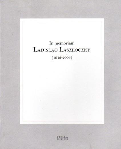 In memoriam Ladislao Laszloczky (1912-2003) - copertina