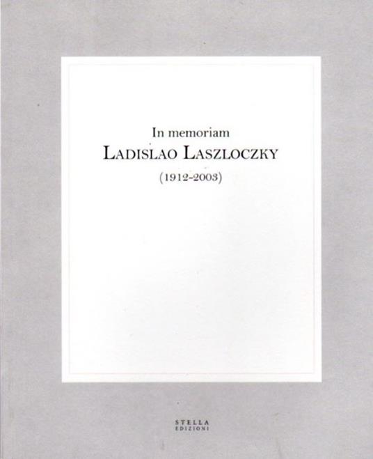 In memoriam Ladislao Laszloczky (1912-2003) - copertina