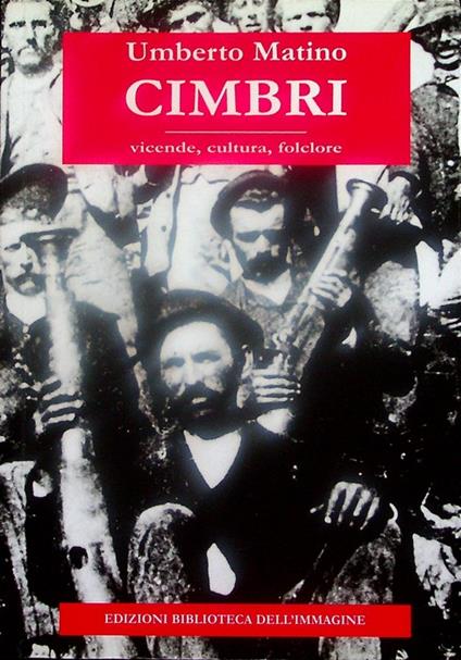Cimbri: vicende, cultura, folclore. Inchiostro 19 - copertina