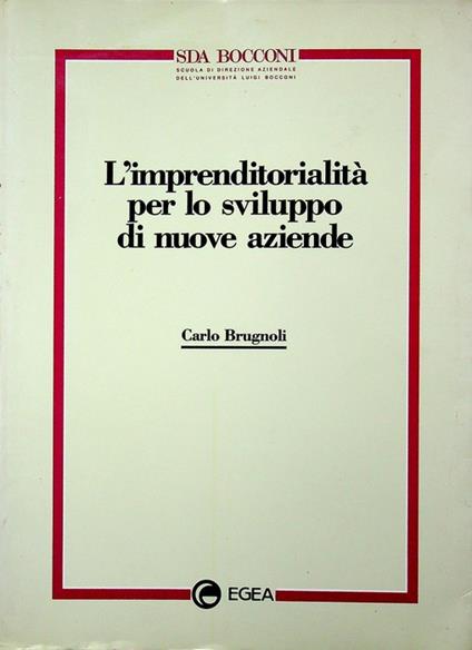 L' imprenditorialità per lo sviluppo di nuove aziende. Management 3 - copertina