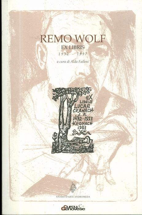 Remo Wolf: ex libris: 1932-1997 - Alda Failoni - copertina