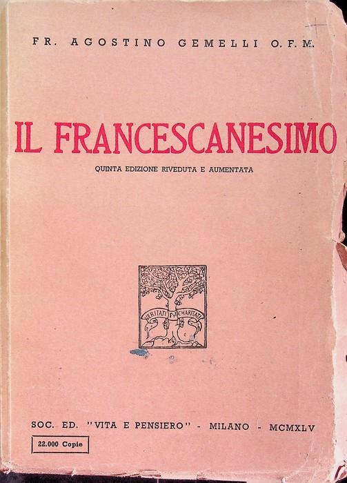 Il francescanesimo - Agostino Gemelli - copertina