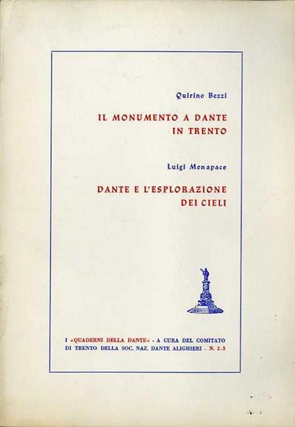 Il monumento a Dante in Trento - Dante e l'esplorazione dei cieli - Quirino Bezzi - copertina