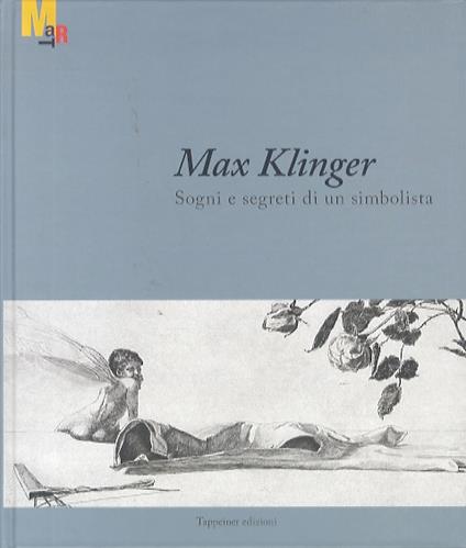 Max Klinger: sogni e segreti di un simbolista - copertina