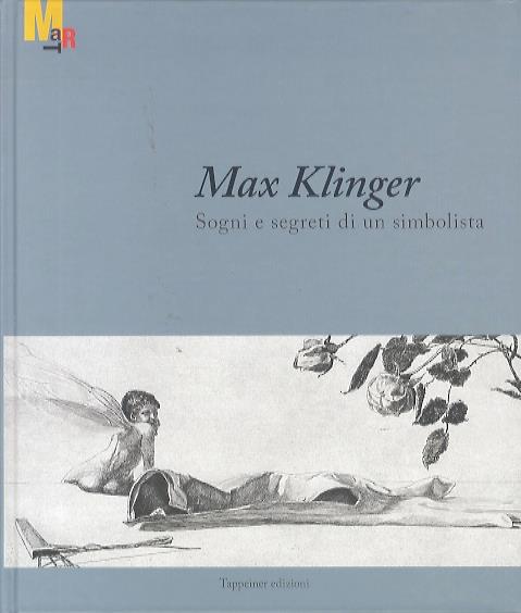 Max Klinger: sogni e segreti di un simbolista - copertina