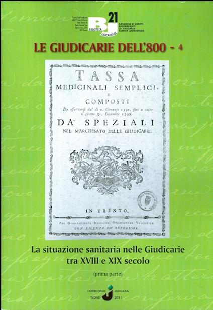 La situazione sanitaria nelle Giudicarie tra XVIII e XIX secolo (prima parte). Biblioteca judicariense 21 - Danilo Mussi - copertina